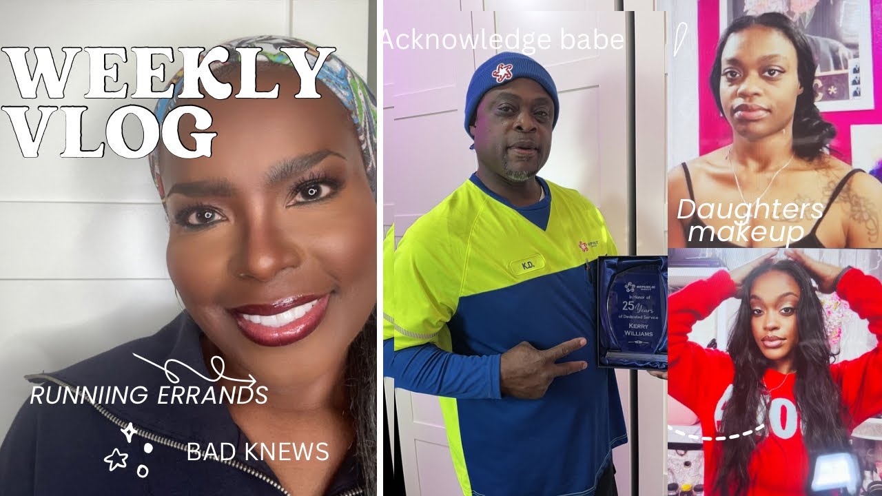 WEEKLY VLOG | Osteoporosis @57 | Acknowledging babe | Daughters makeup