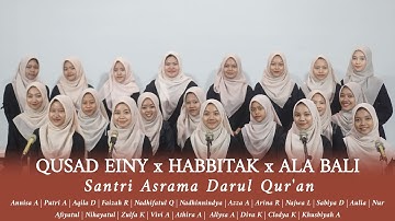 MEDLEY QUSAD EINY x HABBITAK x ALA BALI - COVER BY SANTRI ASRAMA DARUL QUR