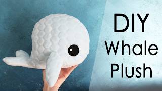 DIY WHALE PLUSH 🐋 Nutty Crafter @NuttyCrafter