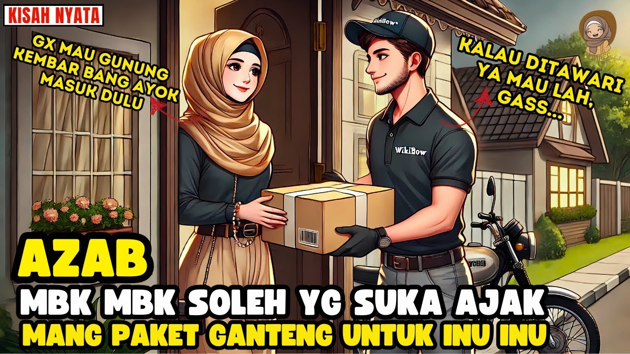 AZAB MANG PAKET YG SUKA DIAJAK GITU GAS AJA II SINETRON AZAB