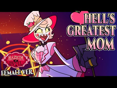 Hell's Greatest Mom (Hell's Greatest Dad Female Cover) | Hazbin Hotel | Alastor X Lucifer