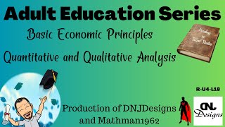 Basic Economic Principles   Quantitative and Qualitative Analysis