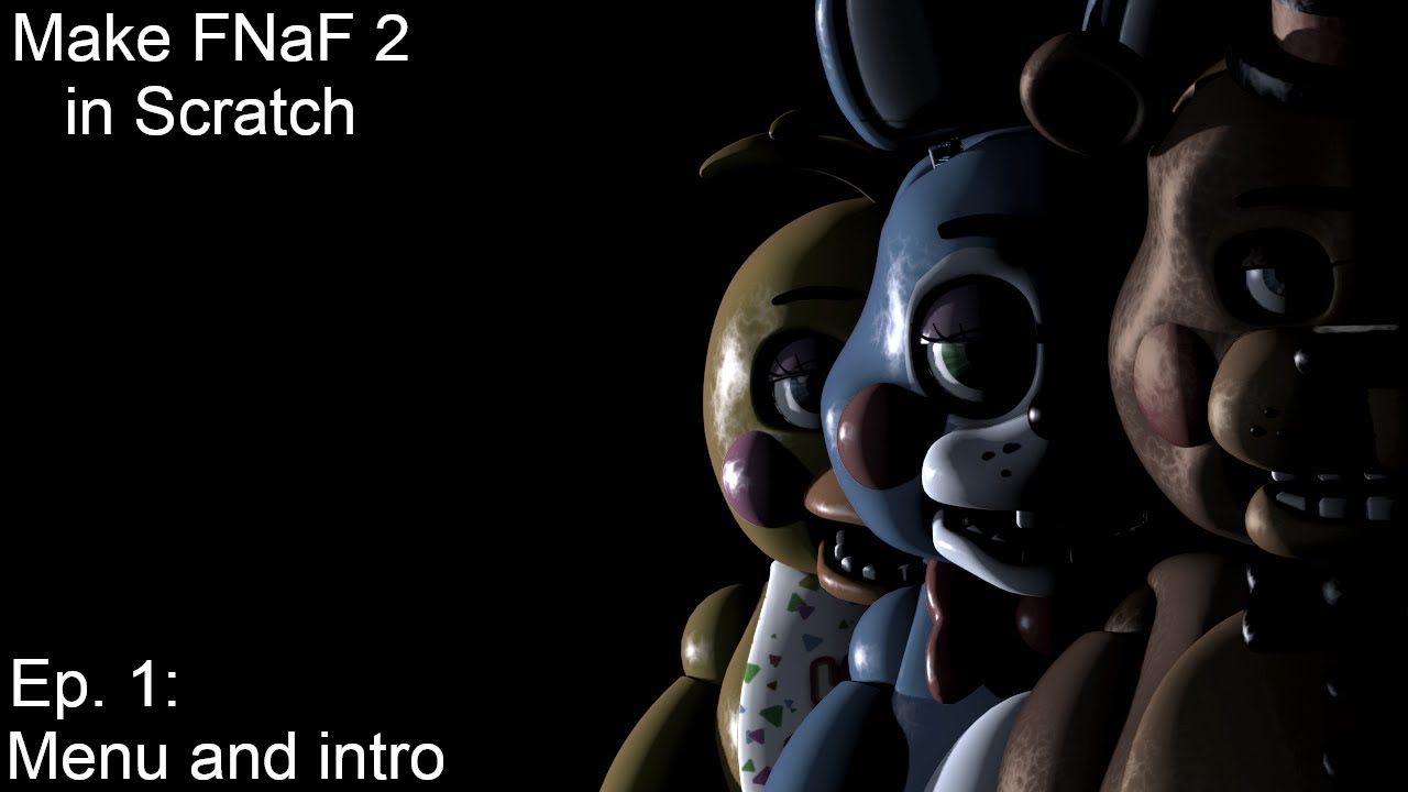 Muffin_Tower published FNAF 2 Scratch Demo 