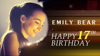 Emily Bear - Happy 17th Birthday