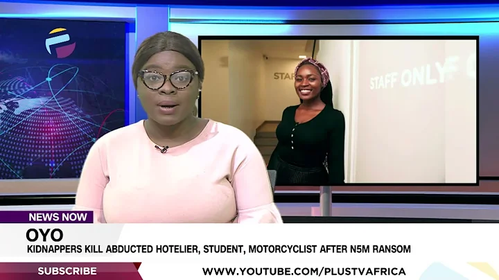 Oyo: Kidnappers Kill Abducted Hotelier, Student, M...