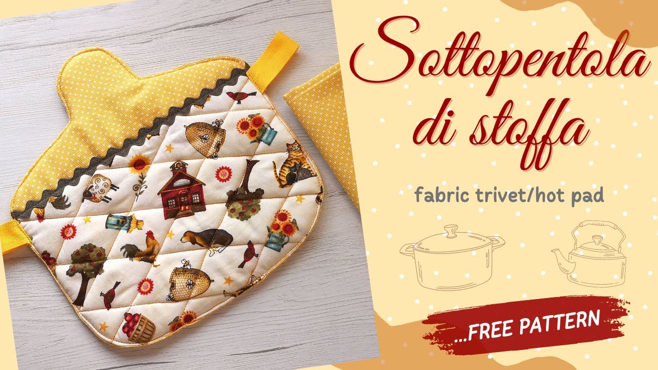 Sottopentola di stoffa fai da te con cartamodello | Presina trapuntata | Fabric trivet diy