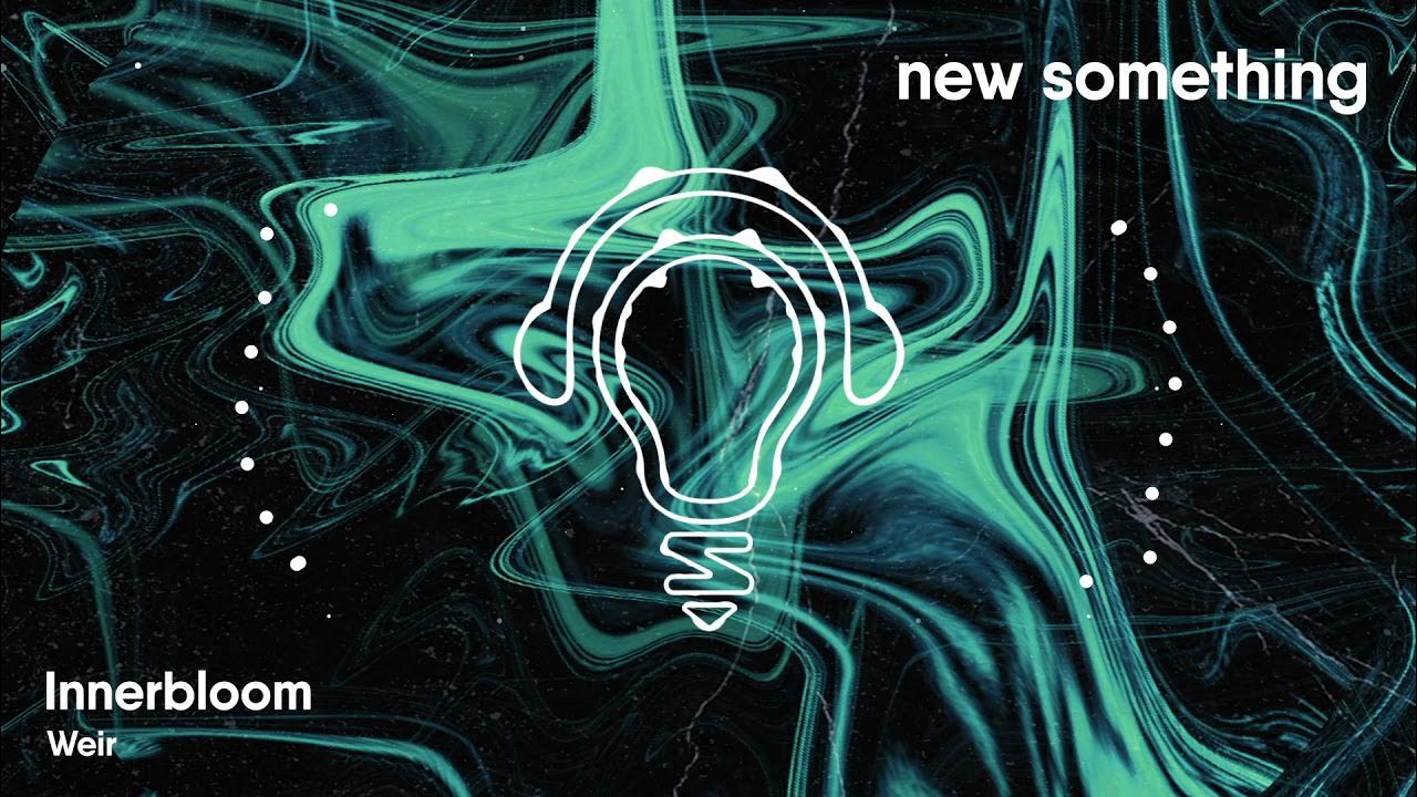 Weir - Innerbloom Weir - Innerbloom