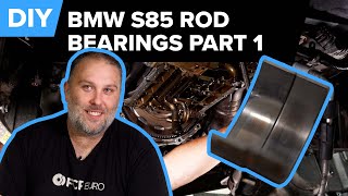 BMW S85 Rod Bearing Replacement DIY Part 1 (2005-2010 BMW M5 & M6 Rod Bearing Replacement)
