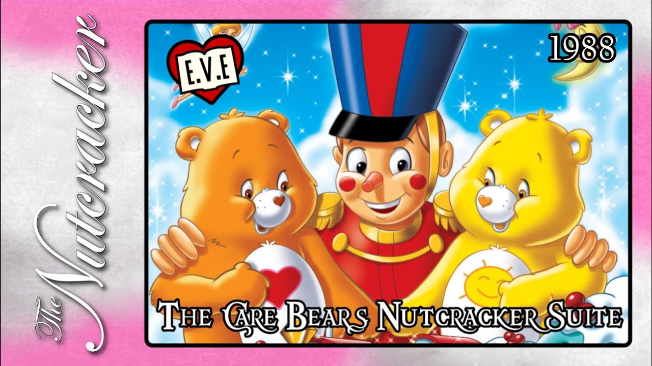 Care Bears Nutcracker Suite 1988 Tv Film Youtube 