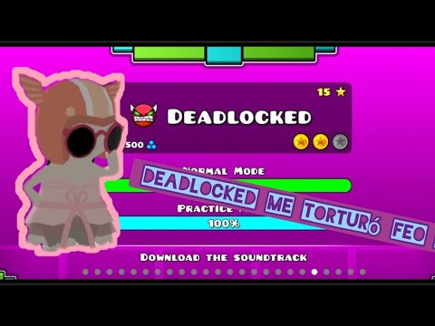 Geometry Dash - Deadlocked _ 2 coins. (Me causó ansiedad XD). - YouTube