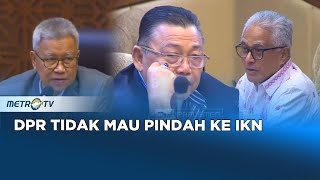 Hujan Kritik DPR Soal Pemindahan Ibu Kota ke IKN