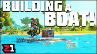 Finally Building A BOAT! Scrap Mechanic Survival Ep 26 | Z1 Gaming