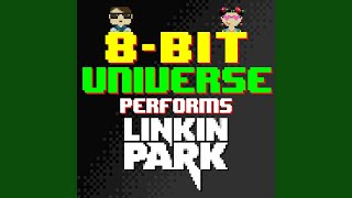 Somewhere I Belong (8 Bit Version) - 8 Bit Universe