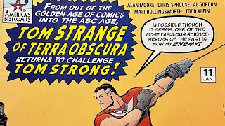 Tom Strong 11-12. Adventures with Tom Strange?  Another brilliant issue by Alan Moore and Sprouse!