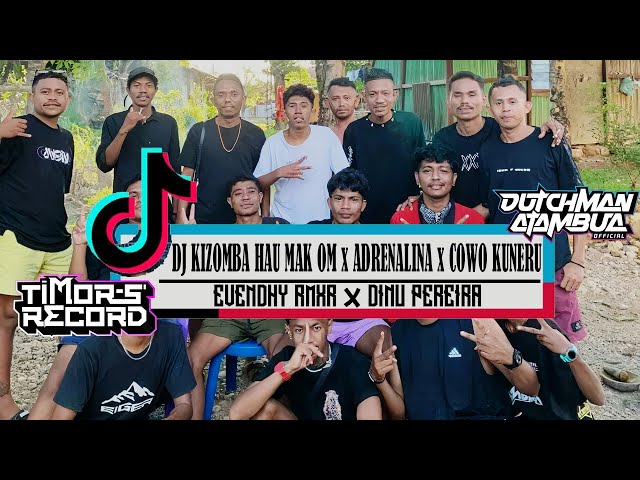 DJ KIZOMBA HAU MAK OM X ADRENALINA X COWO KUNERU - EVENDHY RMXR X DINU PEREIRA ( DUTCHMAN ATAMBUA ) class=