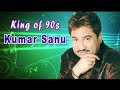 Kumar sanu  bollywood romantic songs   90 s evergreen hindi songs