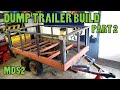 MDS2 - Hydraulic Tractor Dump Trailer Build - Part 2
