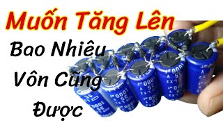 Chỉ thêm cái này vào cục sạc tăng lên bao nhiêu vôn cũng được