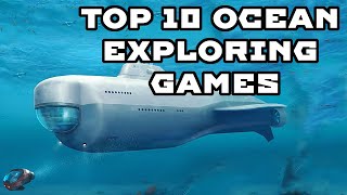 TOP 10 OCEAN EXPLORING GAMES screenshot 3
