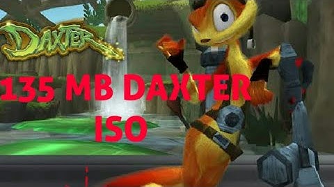DAXTER 135 MB ISO FREE FOR ANDROID & IOS