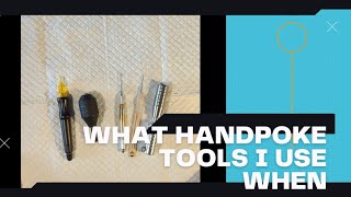 What HANDPOKE tools I use when