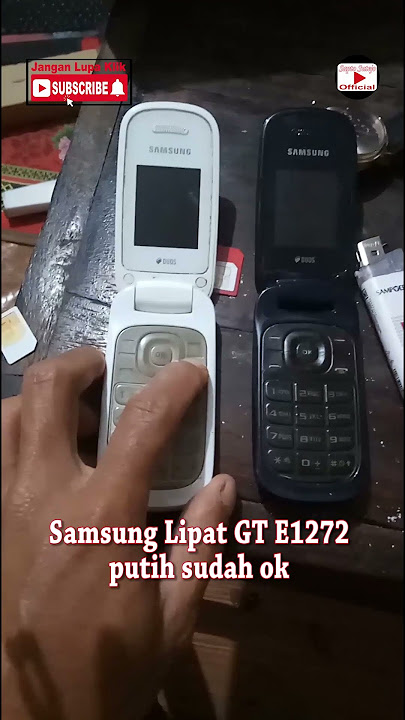 samsung lipat gt-e1272 #samsungflip #gt-e1272 #servicehp #servicehandphone #saptokom