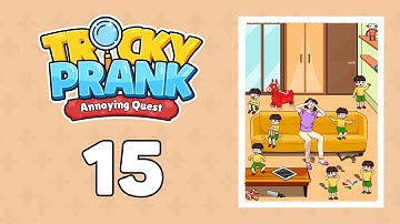 Tricky Prank: Annoying Quest Level 15