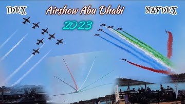 Airshow in Abu Dhabi | Aircraft Perform |  IDEX and NAVDEX 2023