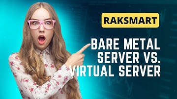 How does a bare metal server differ from a virtual server? - Raksmart