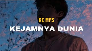 Kejamnya Dunia