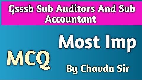 Sub Auditors /Sub Accountant Important Mcqs/In Gujarati