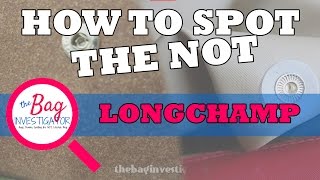 how to know longchamp bag is authentic