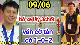 Đặng Hữu Trang vs Phí Mạnh Cường | cờ tàn có 1_0_2 #980 co tuong ba ria