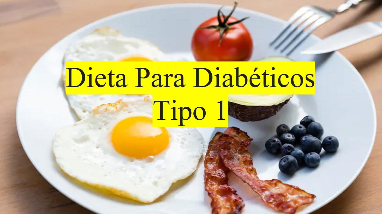 Diabetes tipo 1 dieta