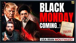 Black Monday Coming?.. Financial Markets Can Crash as US Iran 🇮🇷 MOU Failed… screenshot 5