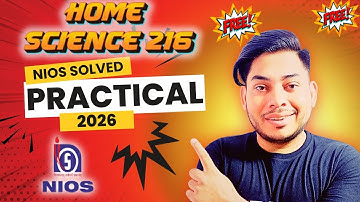 NIOS 10th Home Science 216 Practical Solution | English Medium 2025-26 | Solved Practical File