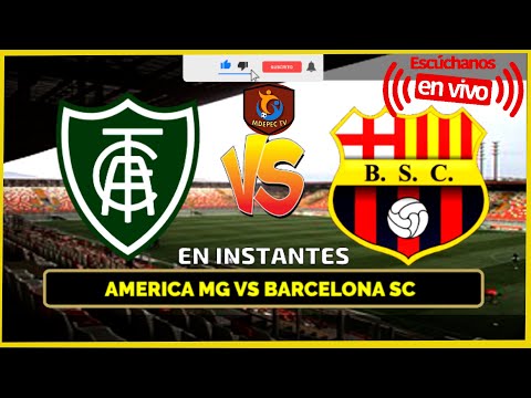 🔴 America  MG vs Barcelona 🏆 en VIVO  🏆  COPA LIBERTADORES 2022  🏆 REACCION EN HD 🔥 3RA FASE