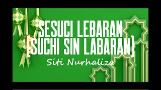 Siti Nurhaliza | Suchi sin Labaran / Sesuci Lebaran (Tausug Haylaya Song Translated)