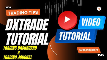 Your Ultimate Guide to DXTrade: Trading Dashboard & Journal Mastery!