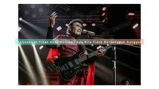 Via Story WhatsApp Rhoma Irama Perjuangan Dan Doa