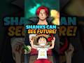 Shanks can see Future THEORY! One Piece Explained #onepiece #shorts