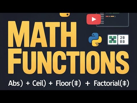 Python Programming | GTU Unit-4 | Math Functions: abs(), ceil(), floor(), factorial()