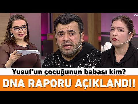 Yusuf'un çocuğunun babası kim? DNA raporu açıklandı