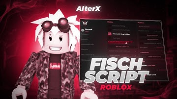 Fisch Script [Update 2025] | Roblox x Fisch Script [Menu] | Best Auto Farm & Fast Catch