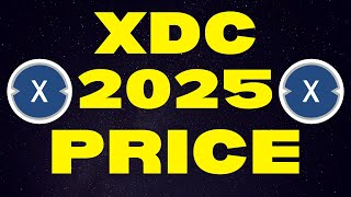 XDC: 2025 Price Targets | Price Prediction & XDC Network Explained