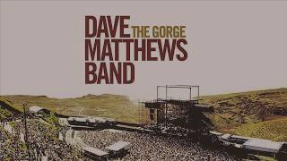 NIGHT 1 - The Gorge (2002) - Dave Matthews Band Live - Compilation / Playlist / Mix