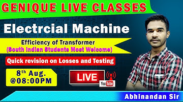 LIVE CLASSES I ELECTRICAL  MACHINES  I EFFICIENCY OF XMER Live at 08: 00 PM