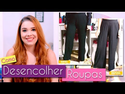 Como Desencolher Roupas - Jeito fácil e rápido