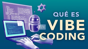 ¿Qué es...VIBE CODING?