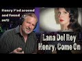 Lana Del Rey - Henry, Come On (Audio) Reaction and Analysis. Loved It!